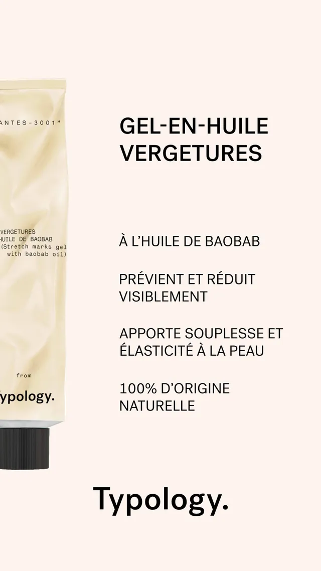 typology-gel-en-huile-vergetures-l-huile-de-baobab-soin-pr-ventif-et-correcteur- image 1